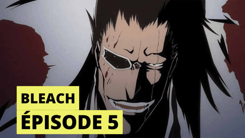 BLEACH TYBW EPISODE 5 VOSTFR RECAP